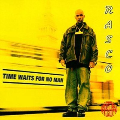 Rasco - Time Waits For No Man