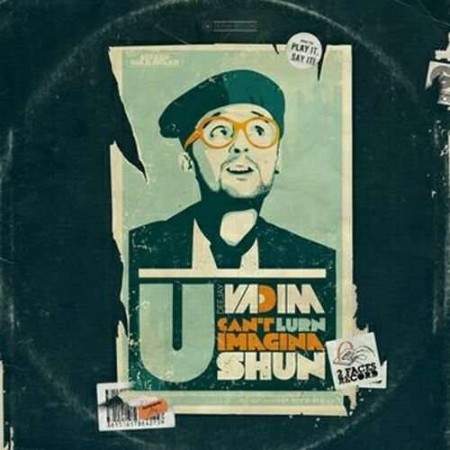 dj_vadim-u_cant_lurn_imaginashun