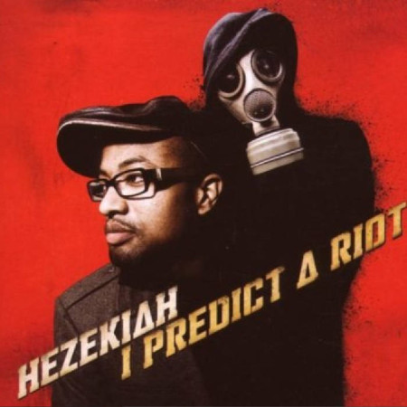 Hezekiah-I-predict-A-Riot